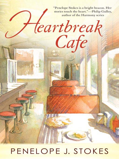 Title details for Heartbreak Cafe by Penelope Stokes J. - Available